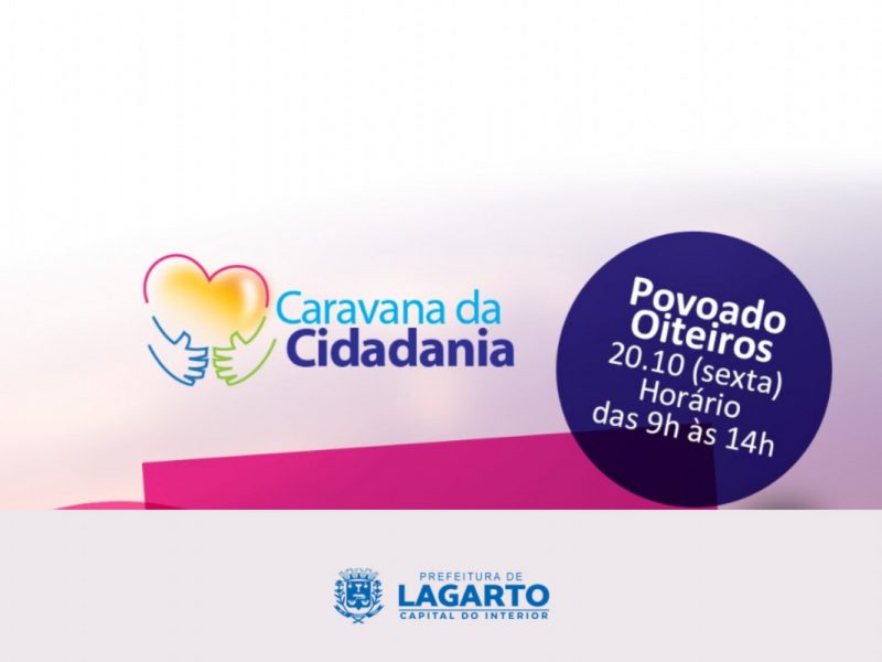 Caravana da Cidadania: Prefeitura de Lagarto leva diversos serviços à comunidade do Povoado Oiteiros