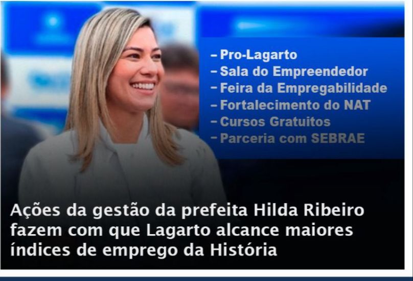 Lagarto alcança maiores índices de emprego da História com iniciativas inovadoras da gestão da prefeita Hilda Ribeiro